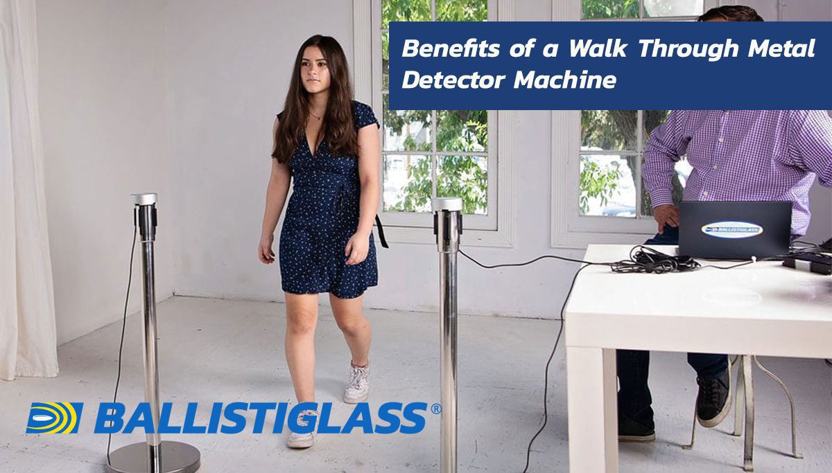 What Are The Benefits Of A Walk-Through Metal Detector Machine?
